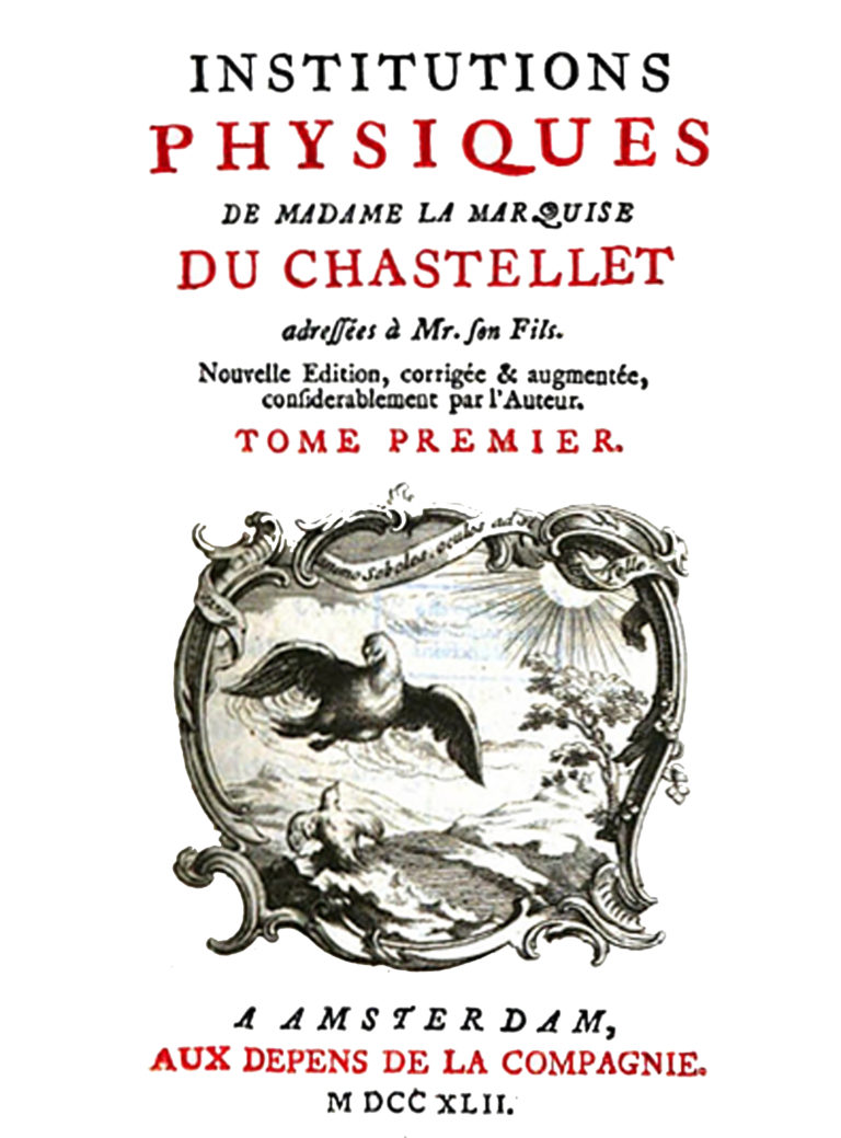 Du Châtelet’s Foundations of Physics History of Women Philosophers and Scientists